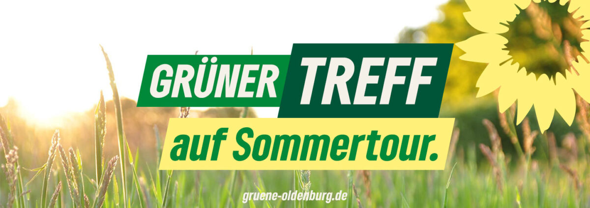 Grüner Treff auf Sommertour